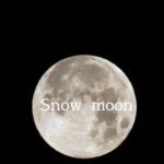 2月2日Snow moon満月
